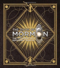 The Book of Mormon: The Testament of a Broadway Musical