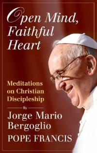 Open Mind, Faithful Heart: Meditations on Christian Discipleship