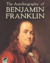 The Autobiography of Benjamin Franklin (Dover Thrift Editions)