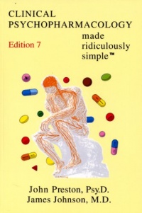 Clinical Psychopharmacology Made Ridiculously Simple (7th Edition) (Medmaster Ridiculously Simple)