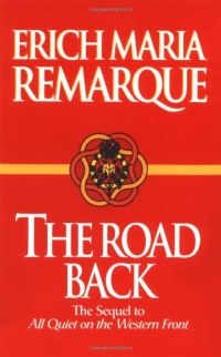 The Road Back: A Novel