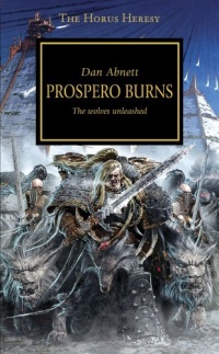 Prospero Burns (Warhammer 40,000 Novels: Horus Heresy)