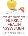 Pocket Guide for Nursing Health Assessment: A Best Practice Approach