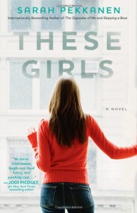 These Girls: A Novel