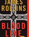 Bloodline: A Sigma Force Novel