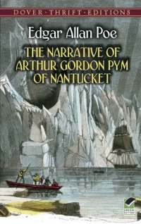 The Narrative of Arthur Gordon Pym of Nantucket (Dover Thrift Editions)