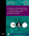 Scientific Foundations and Principles of Practice in Musculoskeletal Rehabilitation, 1e (Musculoskeletal Rehabilitation Series ( MRS ))