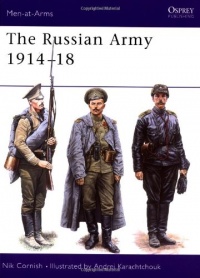 The Russian Army 1914-18 (Men-at-Arms)