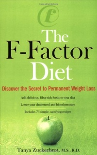 The F-Factor Diet: Discover the Secret to Permanent Weight Loss