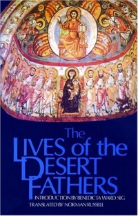 The Lives of the Desert Fathers: Historia Monachorum in Aegypto (Cistercian Studies No. 34)