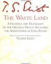 The Waste Land: A Facsimile and Transcript of the Original Drafts Including the Annotations of Ezra Pound (A Harvest Special)