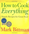 How To Cook Everything: Simple Recipes for Great Food