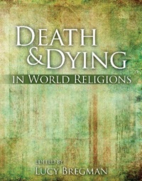 Death and Dying in World Religions