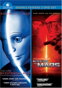 Bicentennial Man/Mission to Mars