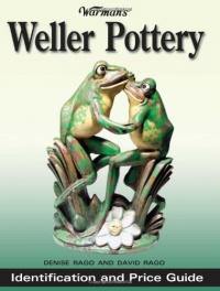 Warman's Weller Pottery: Identification and Price Guide