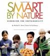 Smart by Nature: Schooling for Sustainability (Contemporary Issues (Watershed Media))