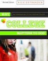 Why College Matters to God: An Introduction to the Christian College, Revised Edition