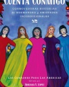 Cuenta conmigo: Conmovedoras historias de hermandad y amistades incondicionales (Spanish Edition)