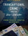 Transnational Crime and the 21st Century: Criminal Enterprise, Corruption, and Opportunity