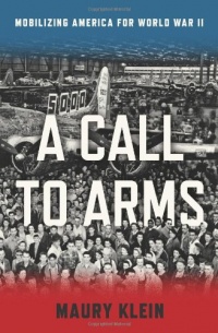 A Call to Arms: Mobilizing America for World War II