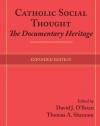 Catholic Social Thought: The Documentary Heritage