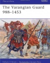 The Varangian Guard 988-1453 (Men-at-Arms)