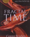 Fractal Time: The Secret of 2012 and a New World Age