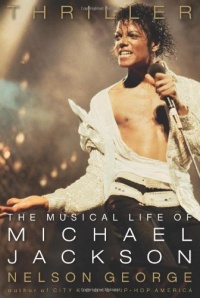 Thriller: The Musical Life of Michael Jackson