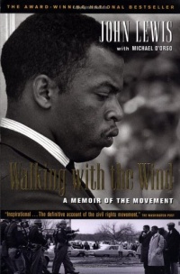 Walking with the Wind: A Memoir of the Movement