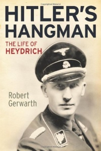 Hitler's Hangman: The Life of Heydrich