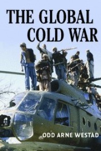 The Global Cold War: Third World Interventions and the Making of Our Times