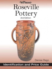 Warman's Roseville Pottery: Identification and Price Guide (Warman's Roseville Pottery: Identification & Price Guide)