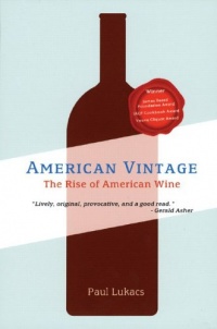 American Vintage: The Rise of American Wine