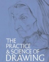 The Practice and Science of Drawing (Dover Art Instruction)