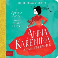 Anna Karenina A BabyLit  Fashion Primer