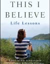 This I Believe: Life Lessons