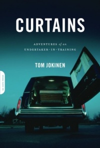 Curtains: Adventures of an Undertaker-in-Training