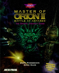 Master of Orion II: Battle at Antares: The Official Strategy Guide (Secrets of the Games Series)