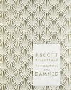 The Beautiful and Damned (Penguin Hardback Classics)