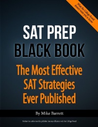 SAT Prep Black Book: The Most Effective SAT Strategies Ever Published