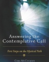 Answering the Contemplative Call: First Steps on the Mystical Path