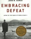 Embracing Defeat: Japan in the Wake of World War II