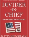 Divider-in-Chief: The Fraud of Hope and Change