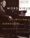 Word Virus: The William S. Burroughs Reader (Burroughs, William S.)