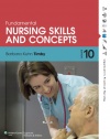 Fundamental Nursing Skills and Concepts (Timby, Fundamnetal Nursing Skills and Concepts)