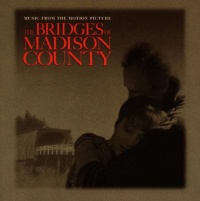 The Bridges Of Madison County: Music From The Motion Picture