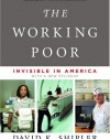 The Working Poor: Invisible in America