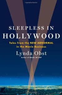 Sleepless in Hollywood: Tales from the New Abnormal in the Movie Business