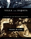 Villa and Zapata: A History of the Mexican Revolution