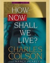 How Now Shall We Live? Study Guide